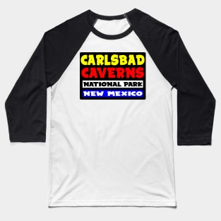 CARLSBAD CAVERNS NATIONAL PARK NEW MEXICO VINTAGE TRAVEL Baseball T-Shirt